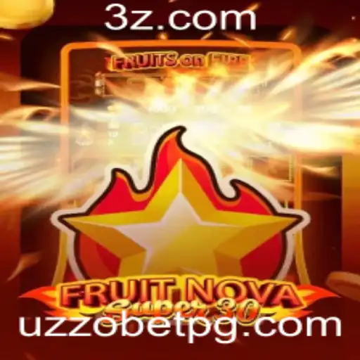 Descubra FruitrNovaSupe30: O Mais Novo Fenômeno dos Jogos