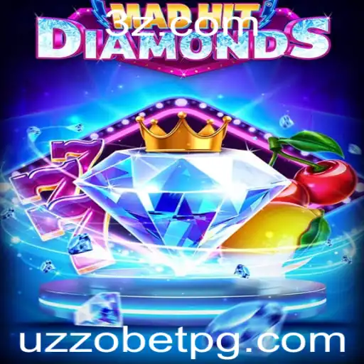 MadHitDiamonds: Uma Nova Experiência de Jogo com UZZO BET